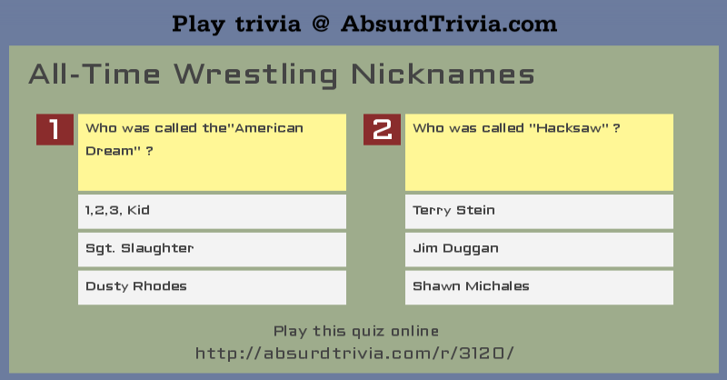 Trivia Quiz All Time Wrestling Nicknames