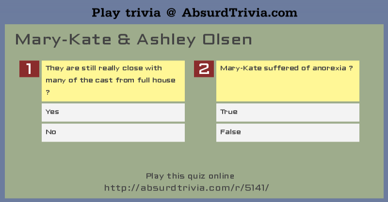 Trivia Quiz Mary Kate Ashley Olsen