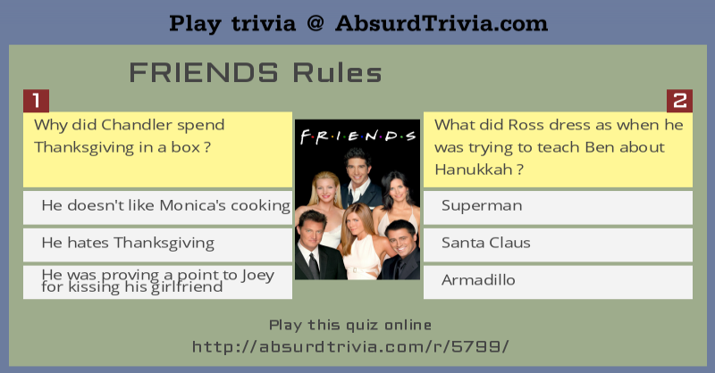 Trivia Quiz  FRIENDS Rules
